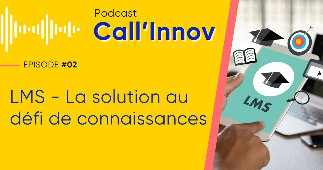 Podcast Callinnov Episode 02