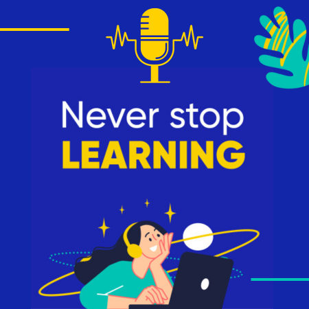 Podcast Never Stop Learning Ia